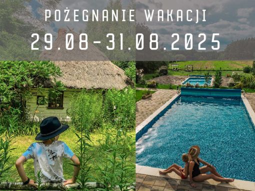 POŻEGNANIE WAKACJI W ZABORKU